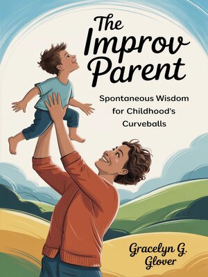 cover image of The Improv Parent